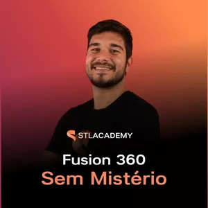 Imagem de capa para o Curso online STL Academy: Fusion 360 Sem Mistério