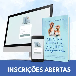Imagem de capa para o Curso online Curso Menina Curada Mulher Transformada
