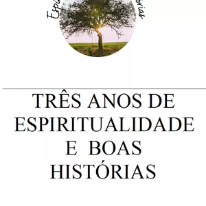 Imagem do curso TRÊS ANOS DE ESPIRITUALIDADE E BOAS HISTÓRIAS