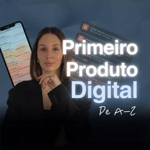 Imagem de capa para o Curso online Primeiro Produto Digital - De A-Z