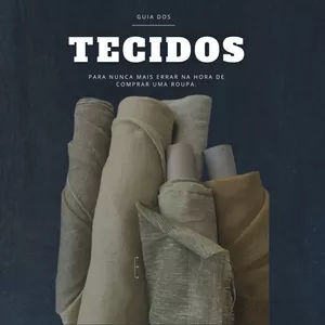 Imagem de capa para o Ebook Guia dos tecidos: Para nunca mais errar na hora de comprar.