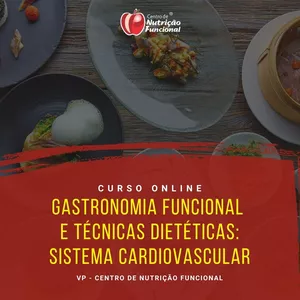 Imagem principal do produto Gastronomia Funcional e Técnicas Dietéticas: Sistema Cardiovascular