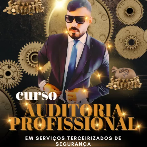 Auditoria Profissional em Serviços Terceirizados de Segurança 