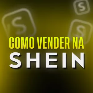Imagem de capa para o Curso online Como vender na SHEIN