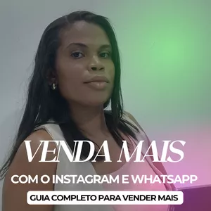 Imagem de Venda Mais com o Instagram e whatsapp  criado por Ana Cláudia Conceição Ferreira Alves na hotmart