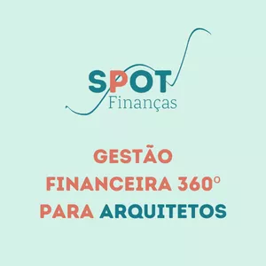 Imagem de capa para o Curso online Gestão Financeira 360º para arquitetos