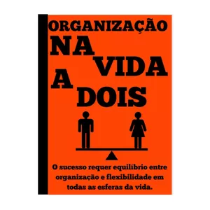 Imagem de capa para o Ebook ORGANIZAÇÃO NA VIDA A DOIS 