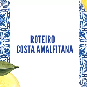 Imagem de capa para o Ebook Roteiro pela Costa Amalfitana