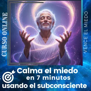 Imagen de portada para Curso online Calma el miedo en 7 minutos usando el subconsciente
