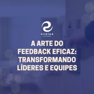 Imagem de capa para o Curso online A Arte do Feedback Eficaz: Transformando Líderes e Equipes