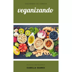 Imagem de capa para o Ebook Veganizando 