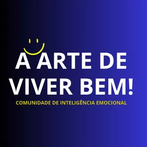 A arte de viver bem! Inteligência Emocional para todos por Ricardo Reis