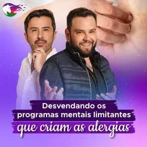 Imagem do curso Desvendando o Programa mental limitante que cria as alergias
