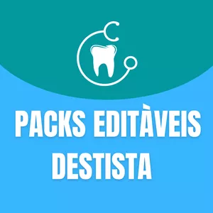 Imagem de capa para o Ebook PACKS EDITÁVEIS PARA DENTISTA 
