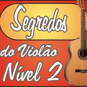 Imagem de capa para o Curso online Segredos do Violão Nível 2
