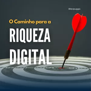 Imagem de capa para o Ebook O Caminho da Riqueza Digital