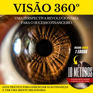 Imagem do curso Visão 360º: Uma Perspectiva Revolucionária para o Sucesso Financeiro
