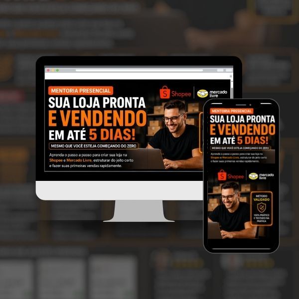 Loja Pronta e Vendendo em 5 Dias | Mentoria Presencial Shopee e Mercado Livre>