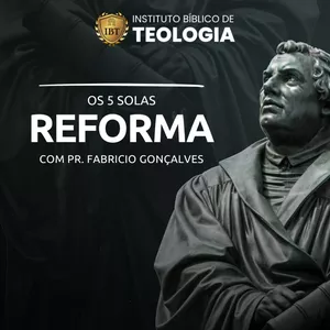 Imagem de capa para o Curso online Os 5 Solas da Reforma Protestante