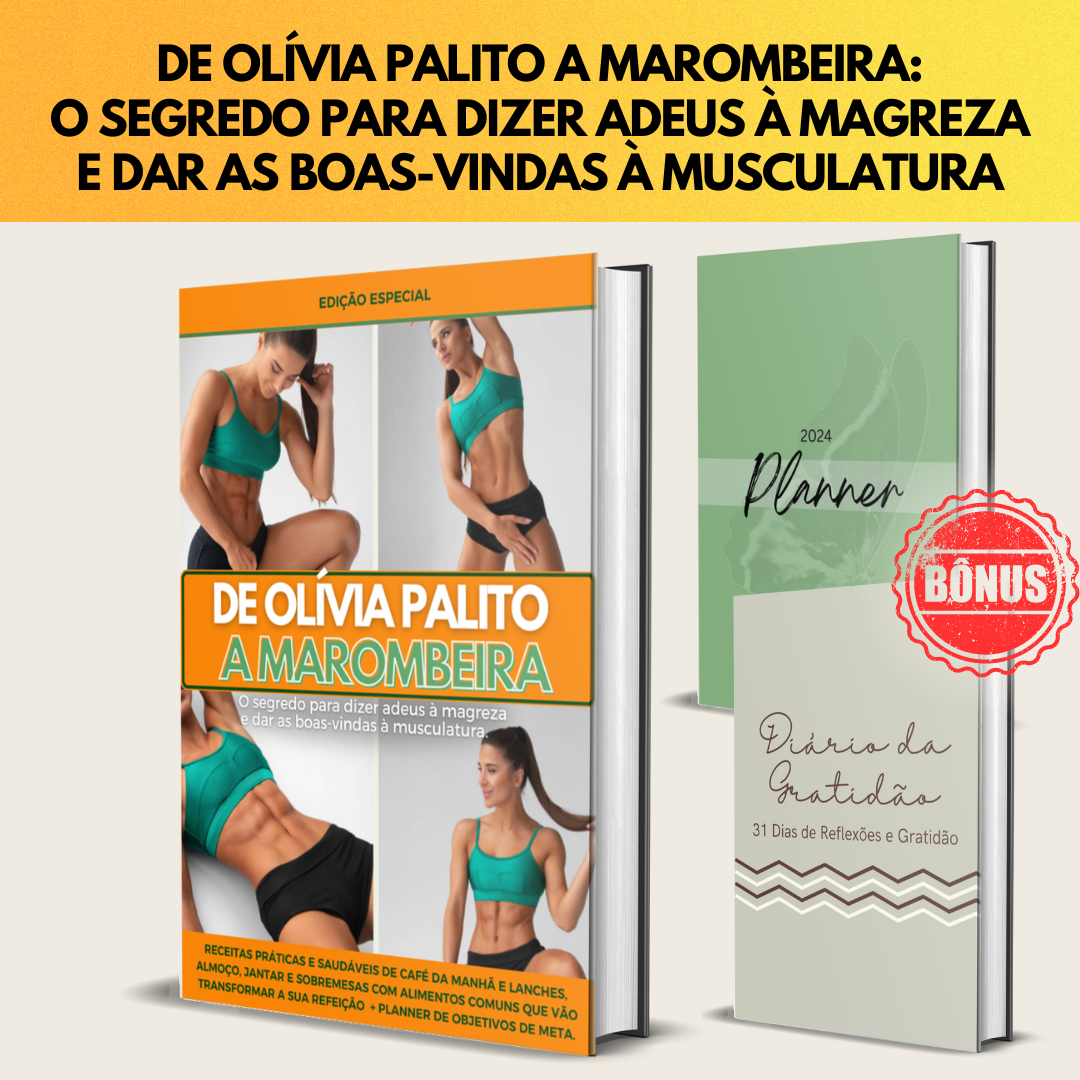 Imagem do curso De Olívia palito a marombeira: O segredo para dizer adeus à magreza e dar as boas-vindas à musculatura
