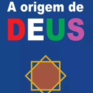 Imagem de capa para o Ebook A Origem de Deus