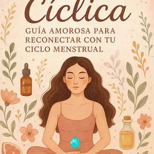 Imagen de portada para Ebook Mujer Cíclica: Guía Amorosa para Reconectar con tu Ciclo Menstrual