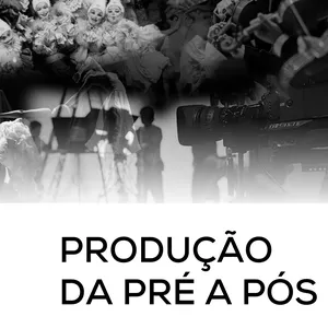 Imagem de capa para o Curso online Produção da pré a pós
