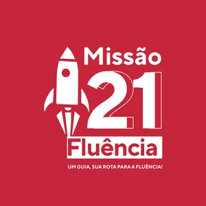Imagem do curso MISSÃO 21 DIAS PARA A FLUÊNCIA - Guia de 21 dias para a Fluência 