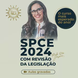 Imagem de capa para o Curso online Curso SPCE 2024 com Revisão da Legislação