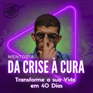 Imagem de capa para o Curso online Mentoria lançamento Da crise a cura