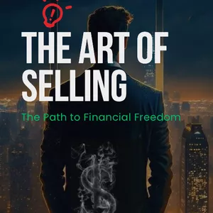Cover image for Ebook The Art of Selling: The Path to Financial Freedom