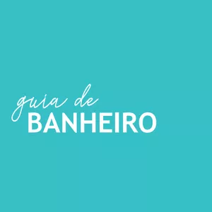 Imagem de capa para o Ebook GUIA DE BANHEIRO