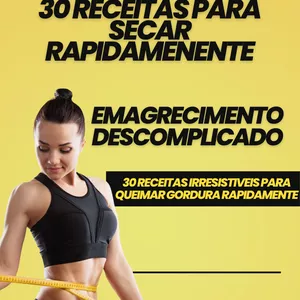 Imagem de capa para o Ebook 30 receitas para secar RAPIDAMENTE