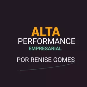 Imagem de Alta performance na empresa. Como se preparar para o novo mundo. criado por Coach Renise Gomes na hotmart