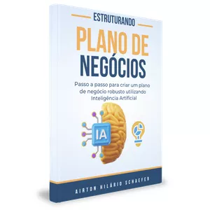 Imagem de capa para o Ebook Estruturando Plano de Negócios com Inteligência Artificial