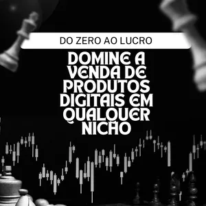 Imagem de capa para o Ebook Do Zero ao Lucro: Domine a Venda de Produtos Digitais em Qualquer Nicho