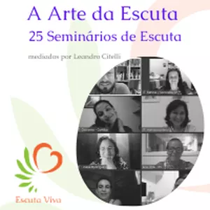Imagem do curso A Arte da Escuta - 25 Seminários de Escuta