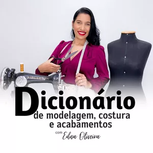 Imagem de capa para o Curso online Dicionário de Modelagem, Costura e Acabamentos 