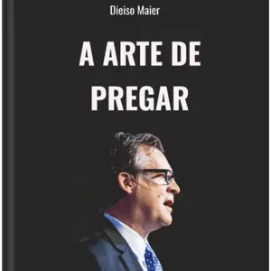 Imagem de capa para o Ebook A ARTE DE PREGAR