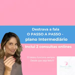 Imagem de capa para o Curso online Destrava a fala O PASSO A PASSO - plano Intermediário
