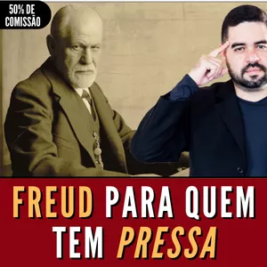 Imagem do curso FREUD PARA QUEM TEM PRESSA