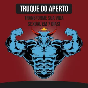 Imagem de capa para o Curso online Truque do Aperto - Transforme Sua Vida Sexual em 7 Dias!