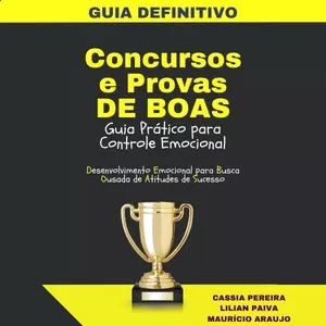 Imagem de capa para o Ebook Concursos e Provas - Guia Prático para Controle Emocional