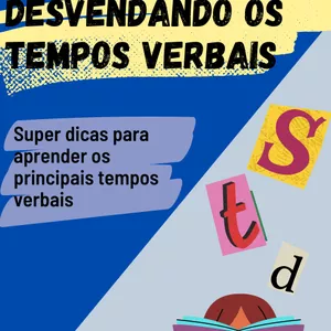 Imagem de capa para o Ebook Desvendando os Tempos Verbais - Super Dicas para Aprender os Principais Tempos Verbais