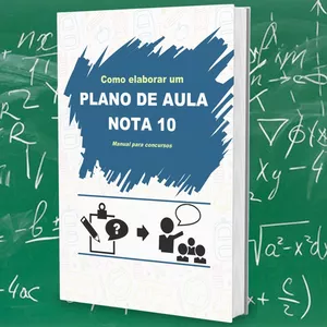 Imagem de capa para o Ebook Como elaborar um Plano de Aula Nota 10: Manual para concursos