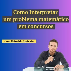 Imagem de capa para o Curso online Como Interpretar Problemas Matemáticos