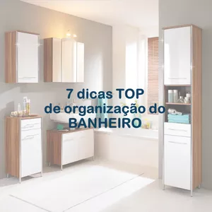Imagem de capa para o Ebook 7 dicas TOP  de organização do BANHEIRO