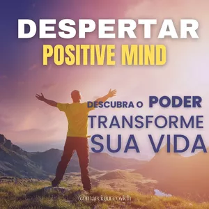 Positive Mind - Despertar por Marcia