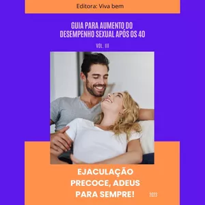 Imagem de capa para o Ebook Ejaculação Precoce, Adeus Para Sempre!