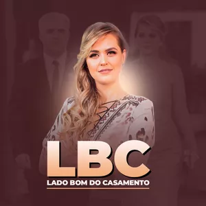 Imagem de capa para o Curso online Combo LBC - Lado Bom do Casamento